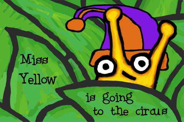 Bright colorful drawings photograph. Bananas the banana slug is wearing her colorful circus hat to go to the circus.