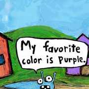 My favorite color is purple