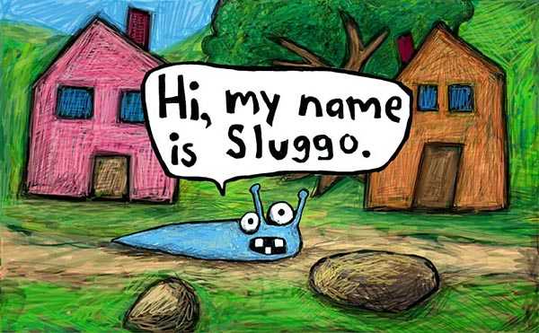 Sluggo the Slug and friends photograph. Sluggo introduces himself. Sluggo is a very friendly character.